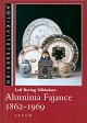 Aluminia 
fajance 
1862-1969 
af Leif Bering 
Mikkelsen 
En del af 
serien ...