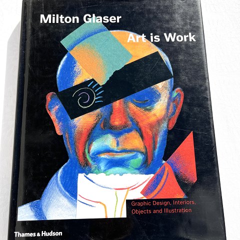 Milton Glaser
Art is Work
DKK 350