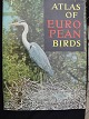 K.H. VOOUS,  
Atlas of 
European Birds. 
Preface by Sir 
A. Landsborough 
Thomson. 
Nelson, London 
...