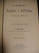 STANLEY, HENRY 
M. - KELTIE, J. 
SCOTT (UDG.). 
H.M. Stanley's 
Rejse i Afrika 
i Aarene 
1887-89. ...