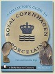 A Collector's 
Guide to ROYAL 
COPENHAGEN 
PORCELAIN
By Nick and 
Caroline Pope ( 
Schiffer Books 
...