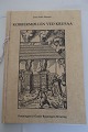 Kobbermøllen ved Krusaa (Die Kupfermühle in 
Krusaa) 
Af Jens-Peter Hansen
Udgivet af: Foreningen til gamle Bygningers 
Bevaring
1994
Sideantal: 96
In gutem Stande