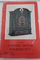 Gammel dansk folkekunstAf Kai UldallThanning & Appels Forlag1967Sideantal: 106God ...
