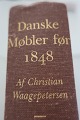 Danske møbler 
før 1848
Af Christian 
WaagePetersen
1980
Sideantal.: 
483
God stand
Varenr.: ...