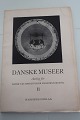 Danske Museer 
Aarbog for 
Dansk 
Kulturhistorisk 
Museumsforening 

Redigeret af 
Victor ...