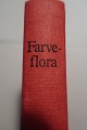 Farve FloraFra Lademanns Forlag1974Sideantal 399Rigtig god standVarenr.: HY4-4-6113