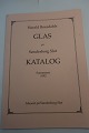 Glas på 
Sønderborg Slot
Af Harald 
Roesdahls
Katalog
1992
Sideantal: 70
In gutem ...