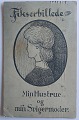 Tegnet 
postkort. 
Fikserb. 
Billede. "Min 
hustru og min 
svigermoder". 
Annulleret KBH. 
i 1912. I ...