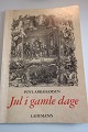 Jul i gamle 
dage
Af Poul 
Abrahamsen
Forlag: 
Lademann
God stand
Varenr.: R5H1