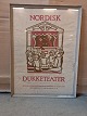 Signeret plakat 
fra Nordisk 
dukketeater, 
fra 1967.
Den har 
brugsspor.
Højde 75cm 
Bredde 56cm